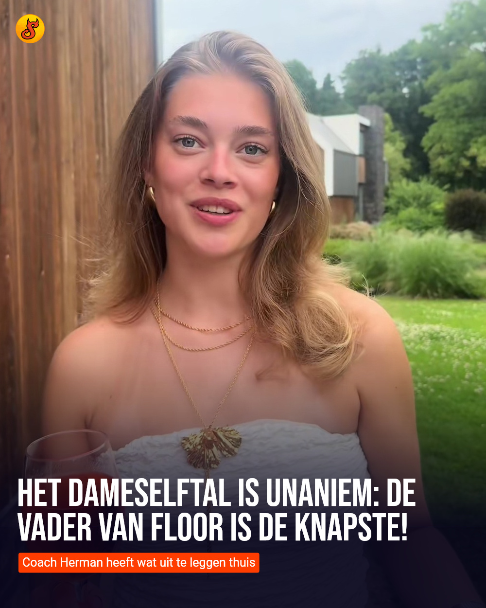 Het dameselftal is unaniem: De vader van Floor is de knapste!