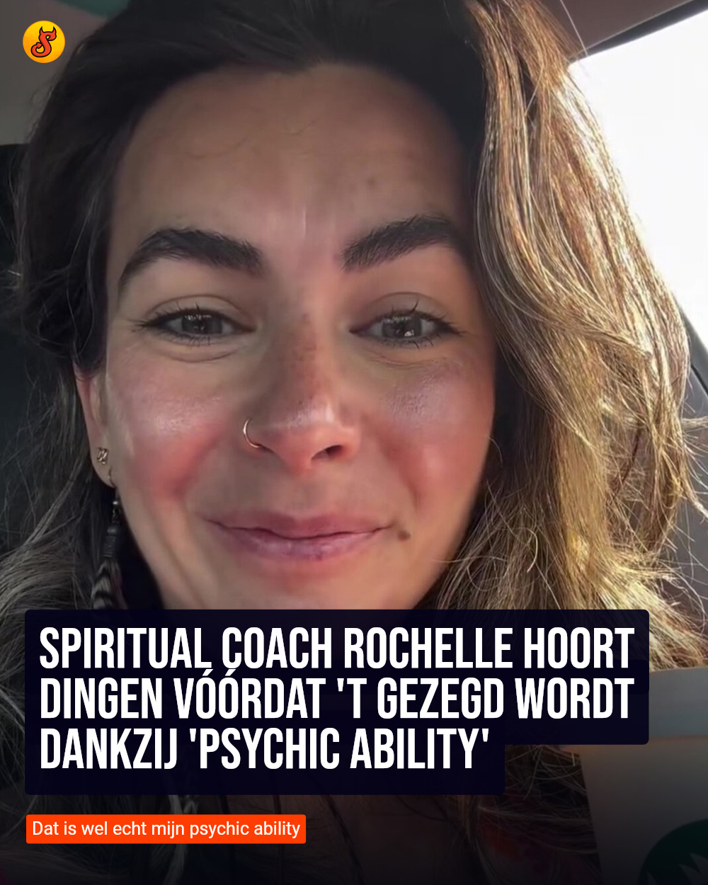 Spiritual coach Rochelle hoort dingen vóórdat 't gezegd wordt dankzij 'psychic ability'
