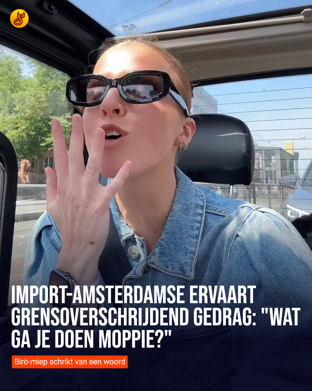 Import-Amsterdamse ervaart grensoverschrijdend gedrag: "Wat ga je doen moppie?"