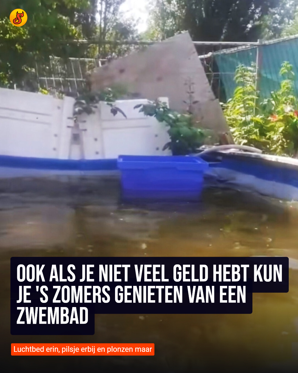 Ook als je niet veel geld hebt kun je 's zomers genieten van een zwembad