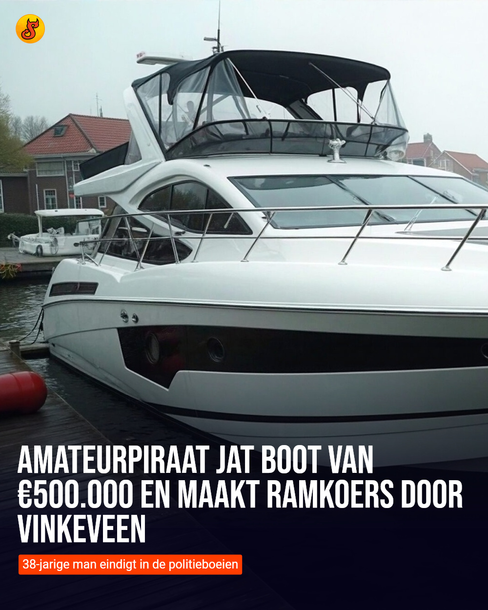 Amateurpiraat jat boot van €500.000 en maakt ramkoers door Vinkeveen