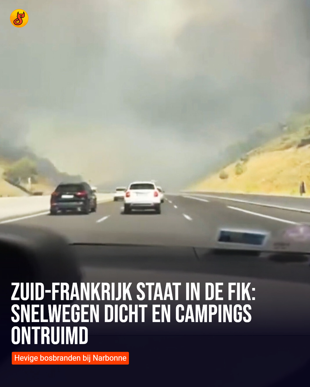 Zuid-Frankrijk staat in de fik: snelwegen dicht en campings ontruimd