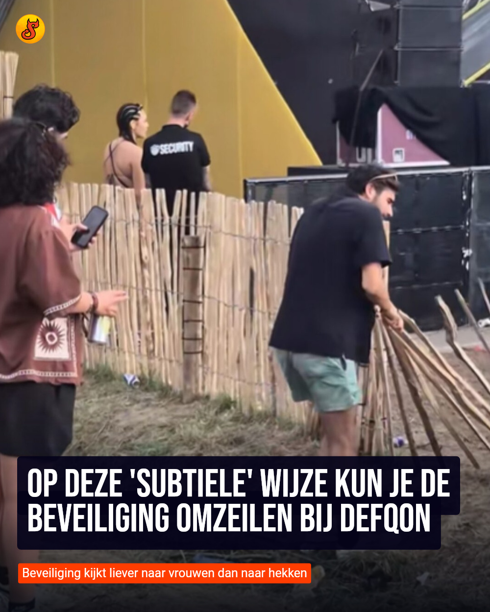 Op deze 'subtiele' wijze kun je de beveiliging omzeilen bij Defqon