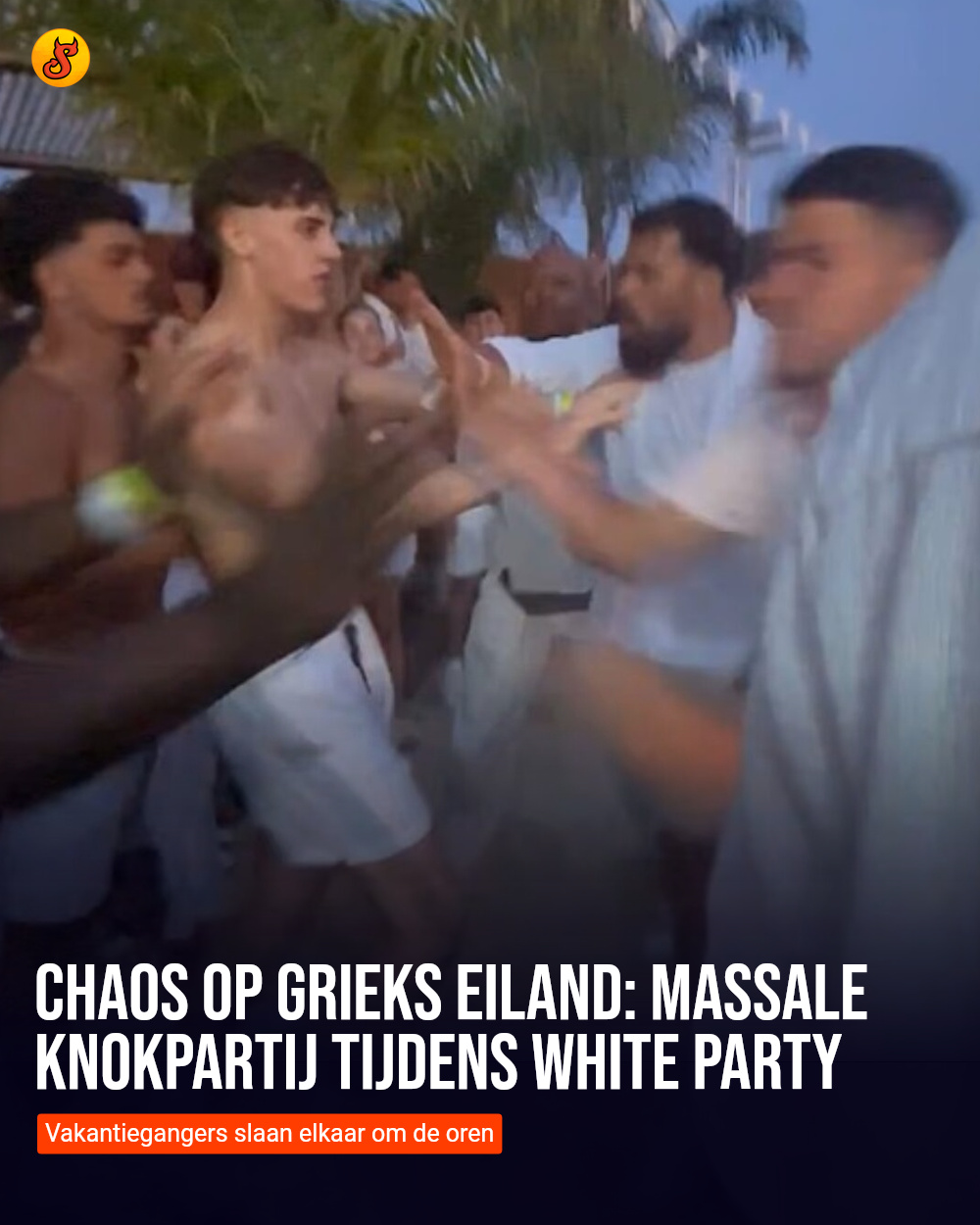 Chaos op Grieks eiland: massale knokpartij tijdens White Party