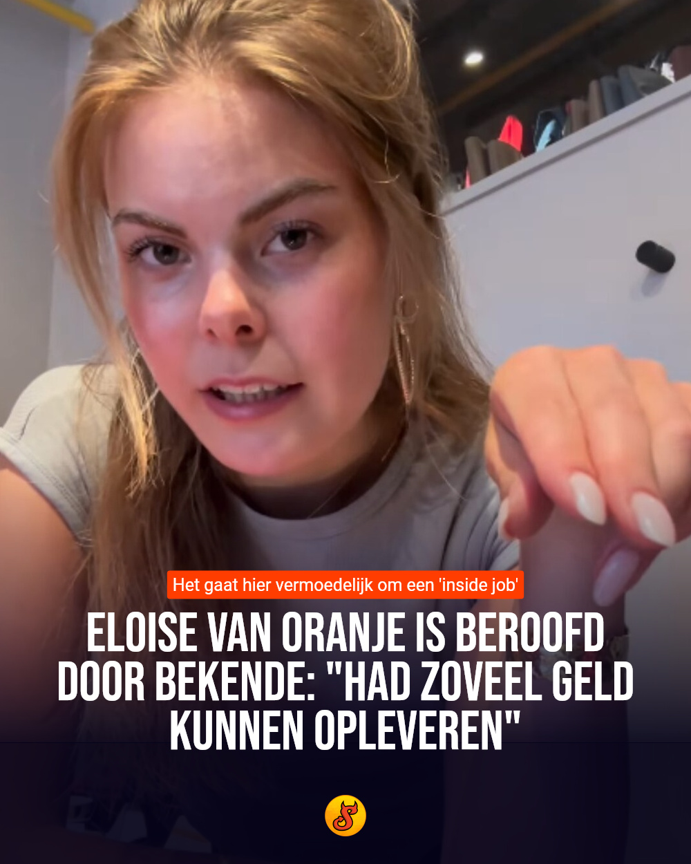 Eloise van Oranje is beroofd door bekende: "Had zoveel geld kunnen opleveren"