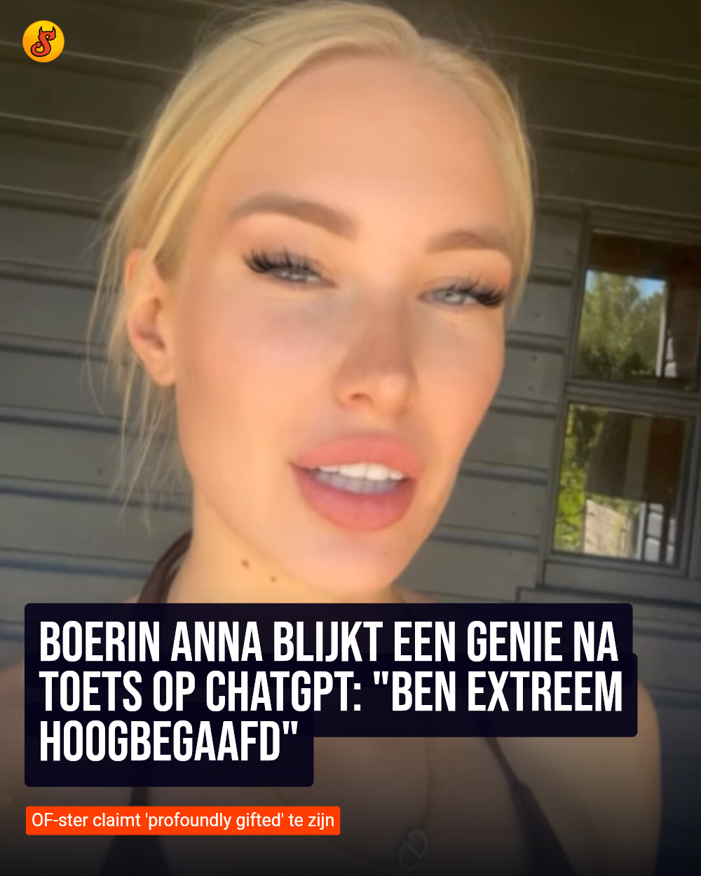 Boerin Anna blijkt een genie na toets op ChatGPT: "Ben extreem hoogbegaafd"