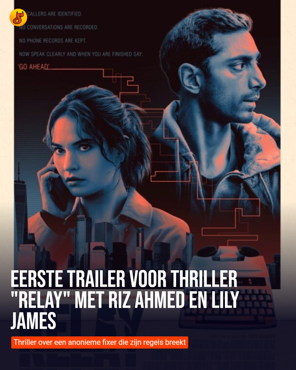 Eerste trailer voor thriller "Relay" met Riz Ahmed en Lily James