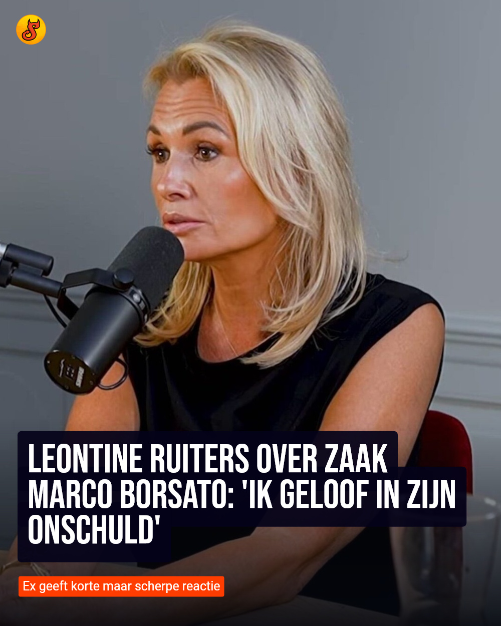Leontine Ruiters over zaak Marco Borsato: 'Ik geloof in zijn onschuld'
