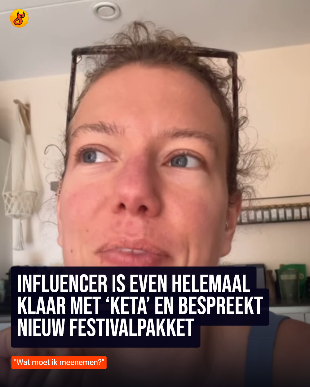 Influencer is even helemaal klaar met ‘keta’ en bespreekt nieuw festivalpakket