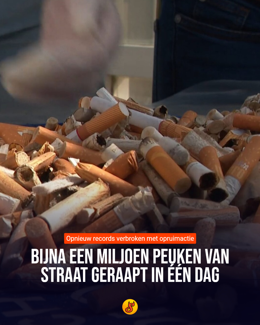 Bijna een miljoen peuken van straat geraapt in één dag