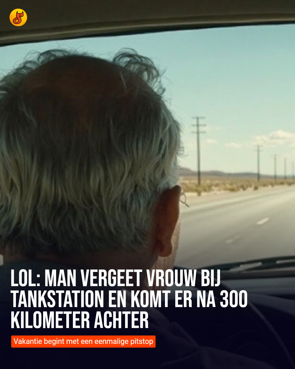 LOL: Man vergeet vrouw bij tankstation en komt er na 300 kilometer achter