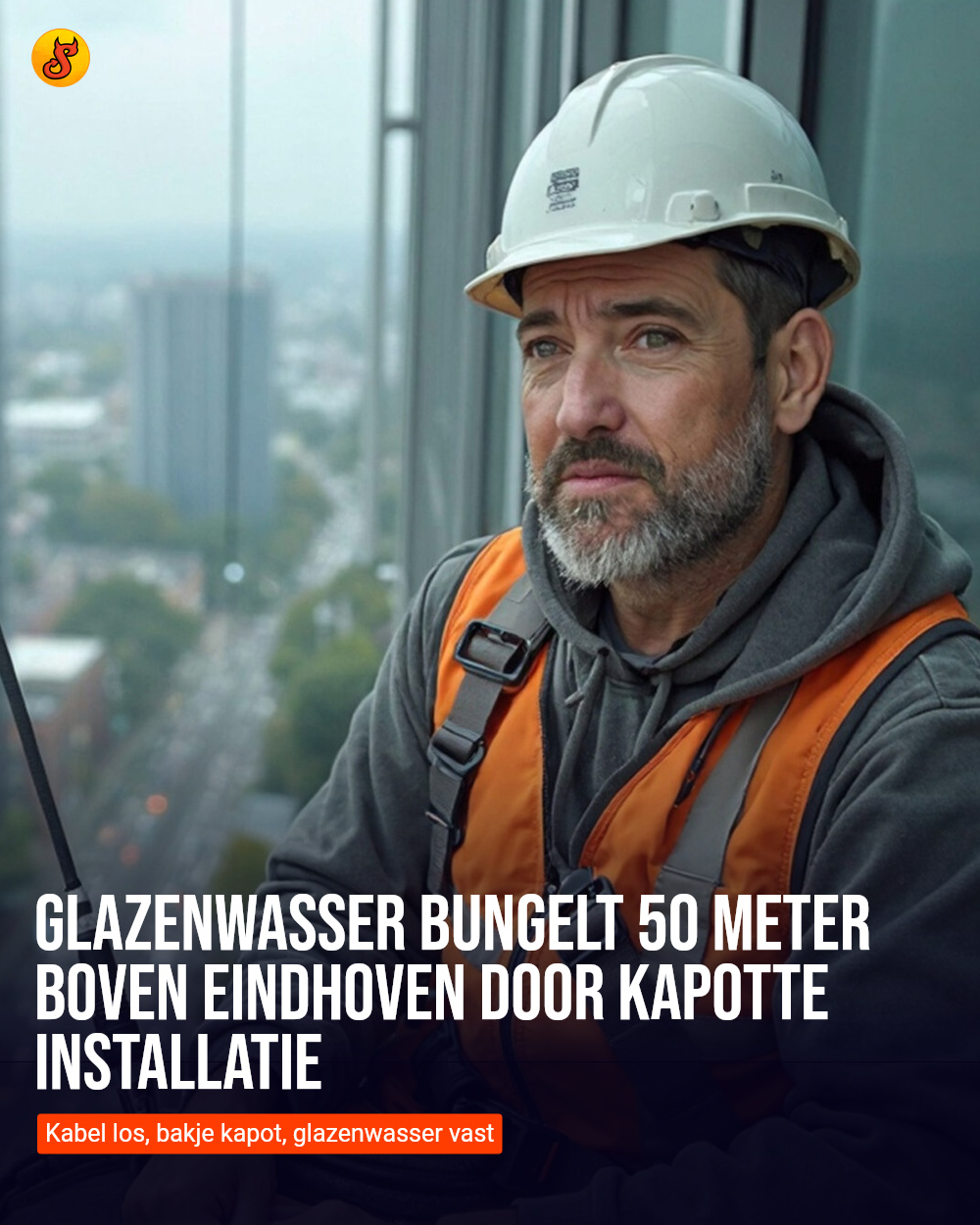 Glazenwasser bungelt 50 meter boven Eindhoven door kapotte installatie