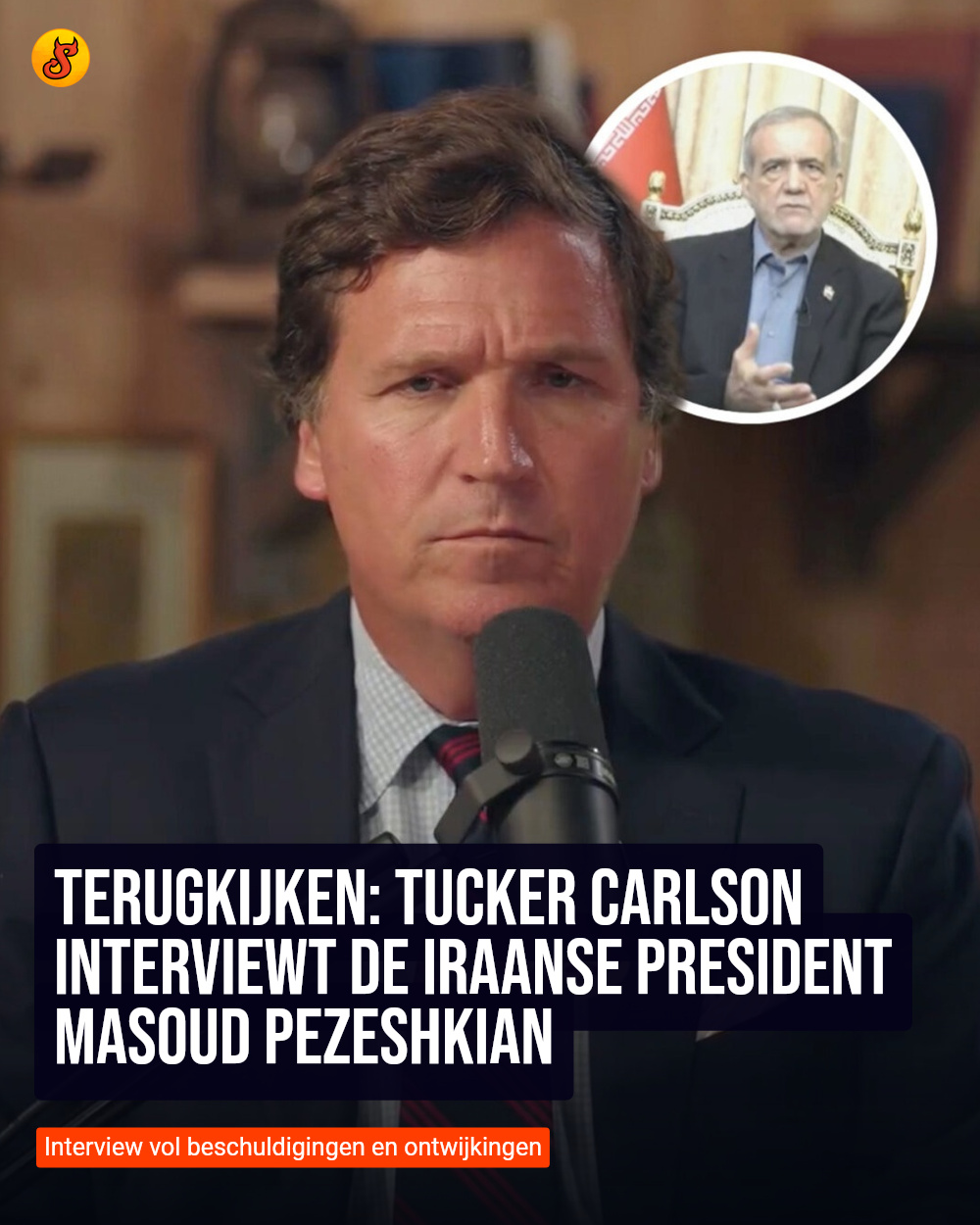 Terugkijken: Tucker Carlson interviewt de Iraanse president Masoud Pezeshkian