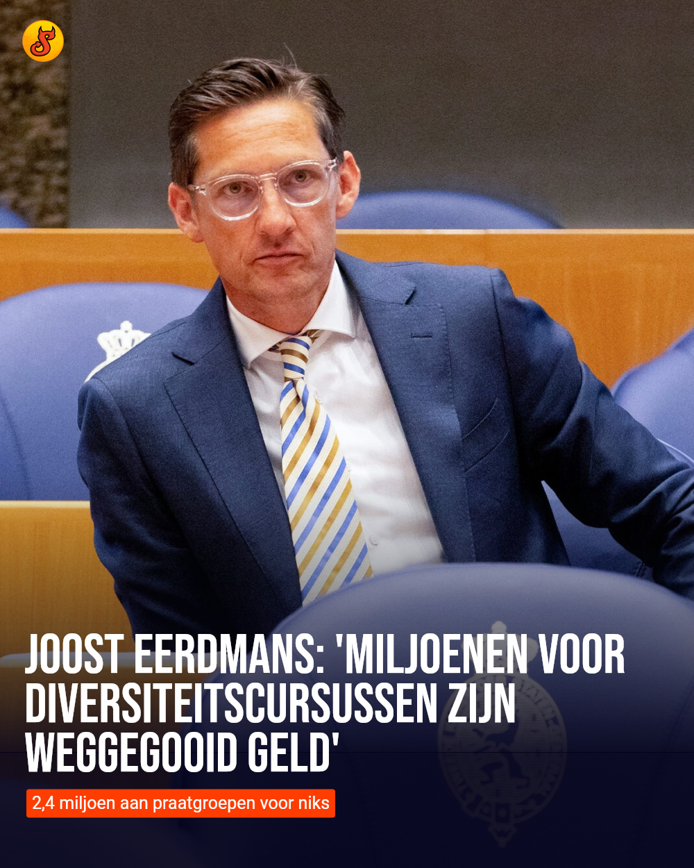 Joost Eerdmans: 'Miljoenen voor diversiteitscursussen zijn weggegooid geld'