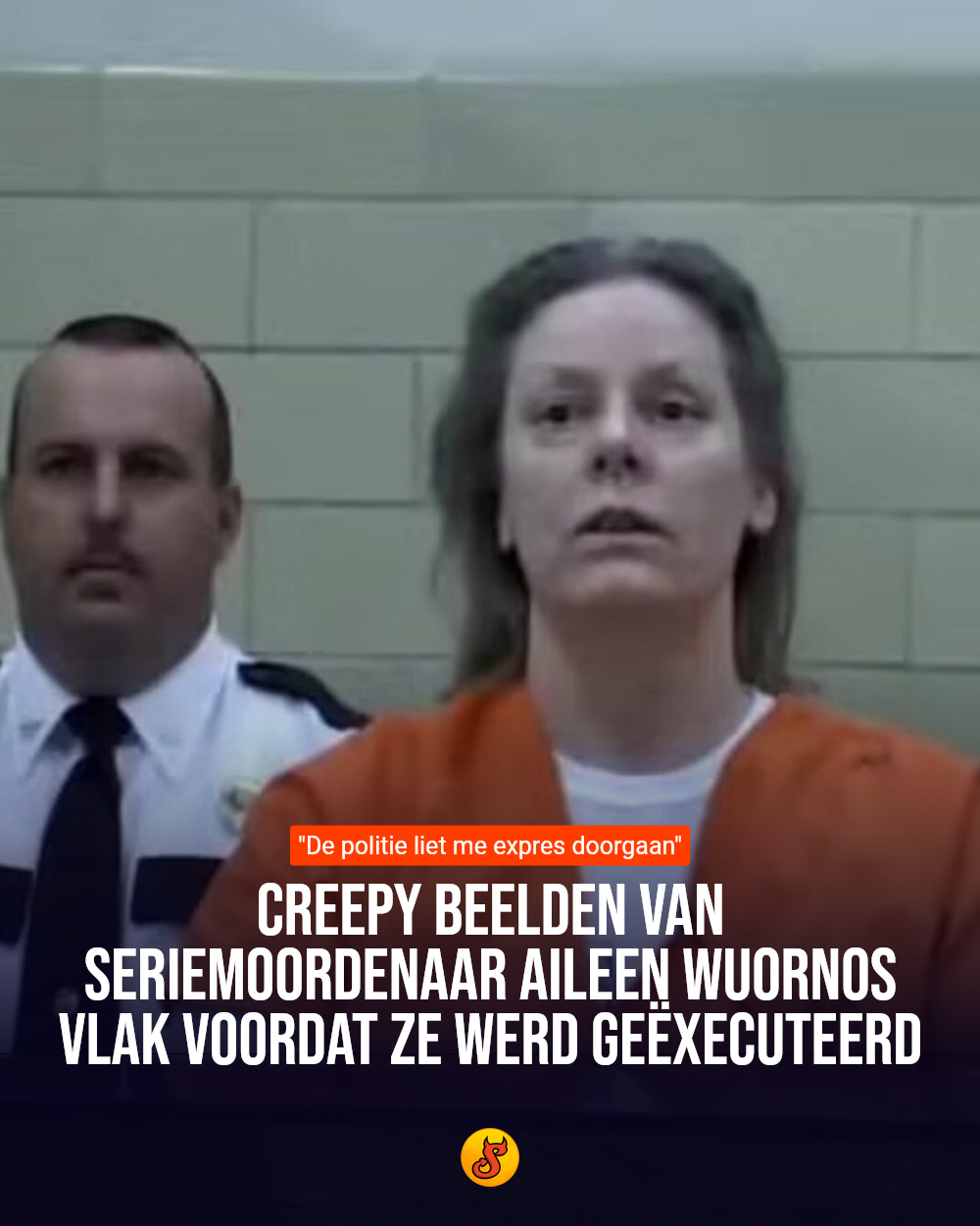 Creepy beelden van seriemoordenaar Aileen Wuornos vlak voordat ze werd geëxecuteerd