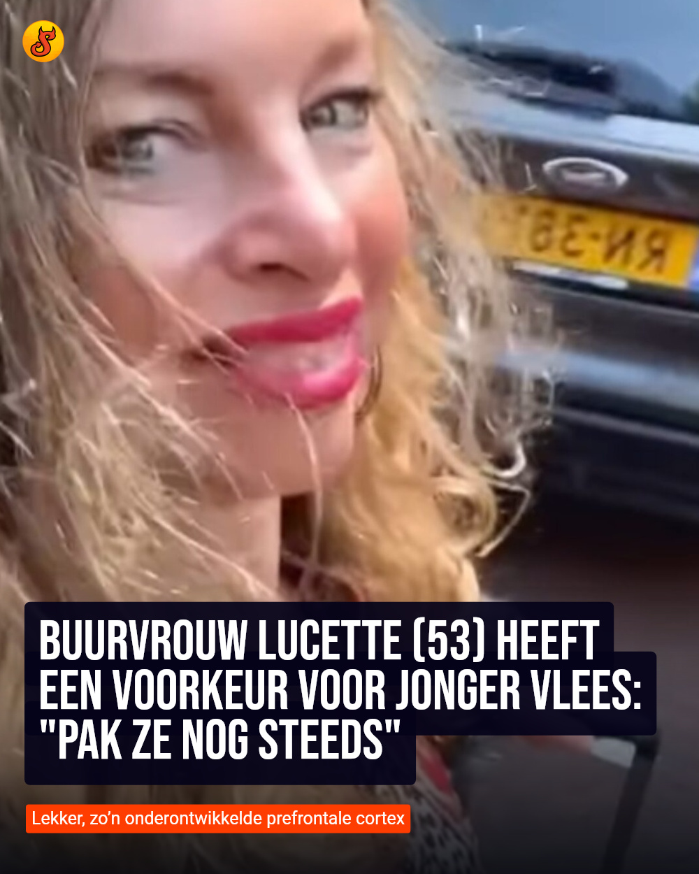 Buurvrouw Lucette (53) heeft een voorkeur voor jonger vlees: "Pak ze nog steeds"