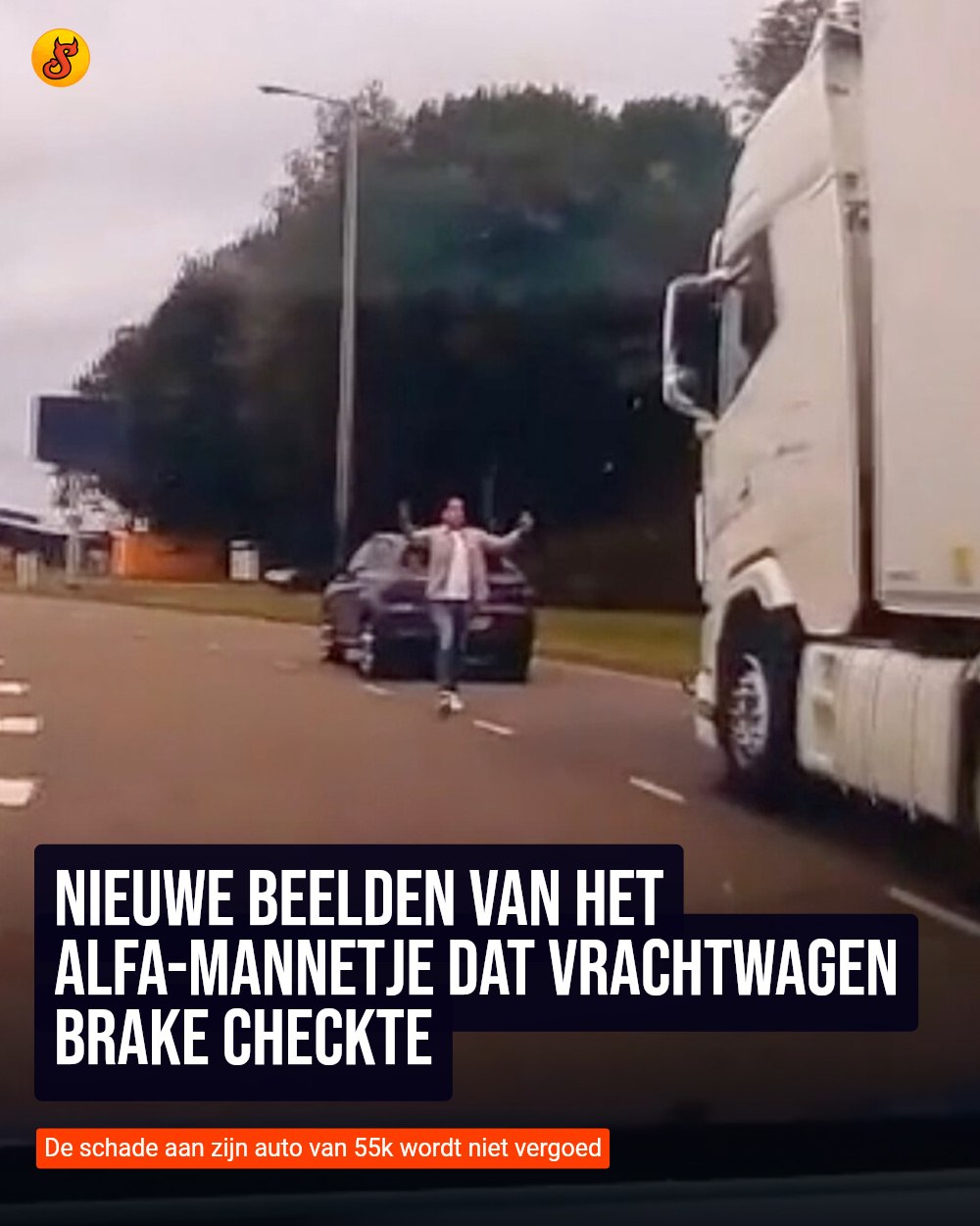 Nieuwe beelden van het Alfa-mannetje dat vrachtwagen brake checkte