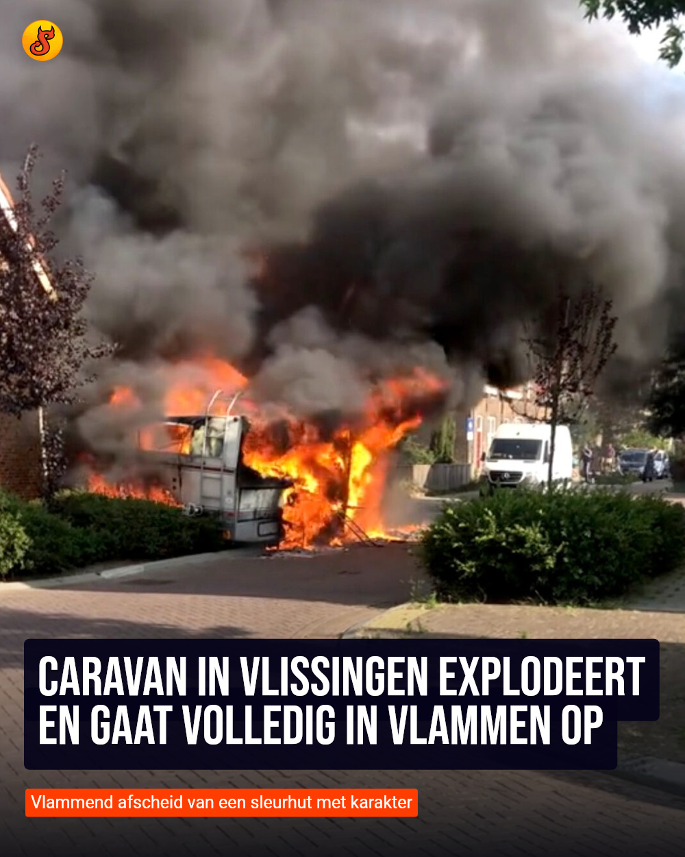 Caravan in Vlissingen explodeert en gaat volledig in vlammen op