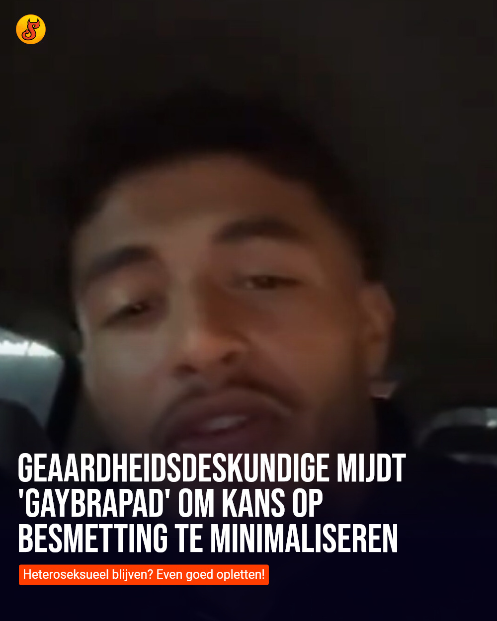 Geaardheidsdeskundige mijdt 'gaybrapad' om kans op besmetting te minimaliseren