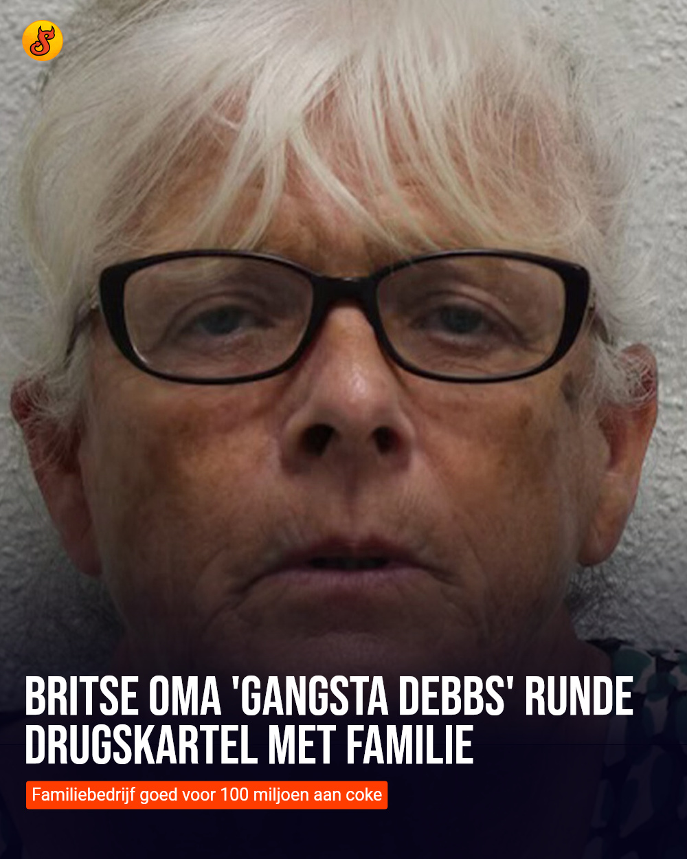 Britse oma 'Gangsta Debbs' runde drugskartel met familie