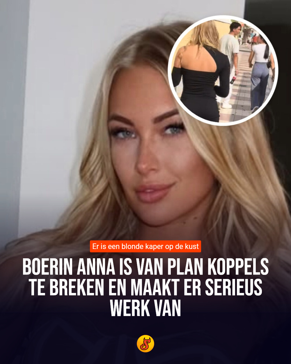 Boerin Anna is van plan koppels te breken en maakt er serieus werk van