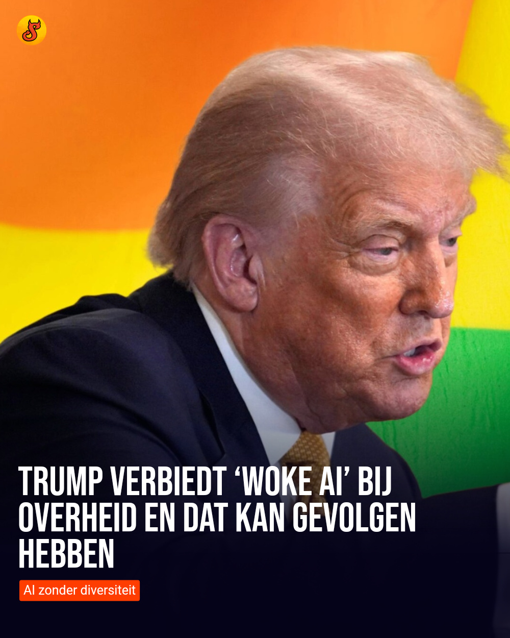 Trump verbiedt ‘woke AI’ bij overheid en dat kan gevolgen hebben