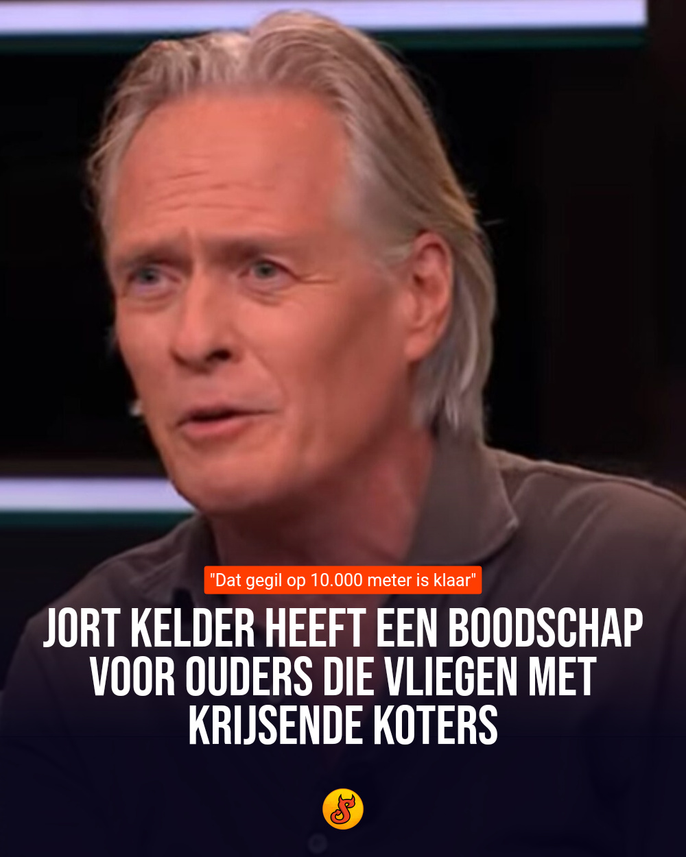 Jort Kelder heeft een boodschap voor ouders die vliegen met krijsende koters