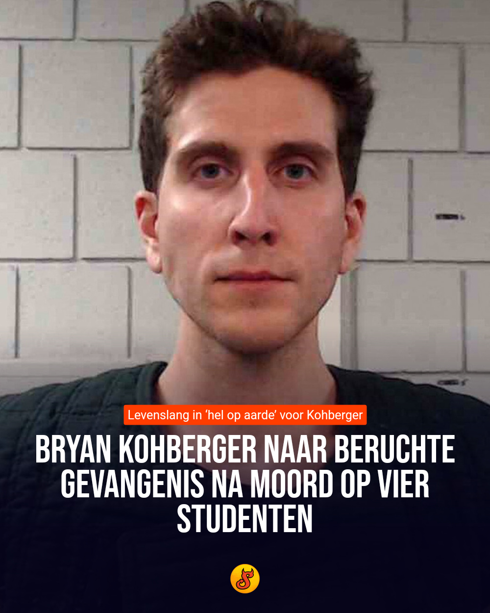 Bryan Kohberger naar beruchte gevangenis na moord op vier studenten