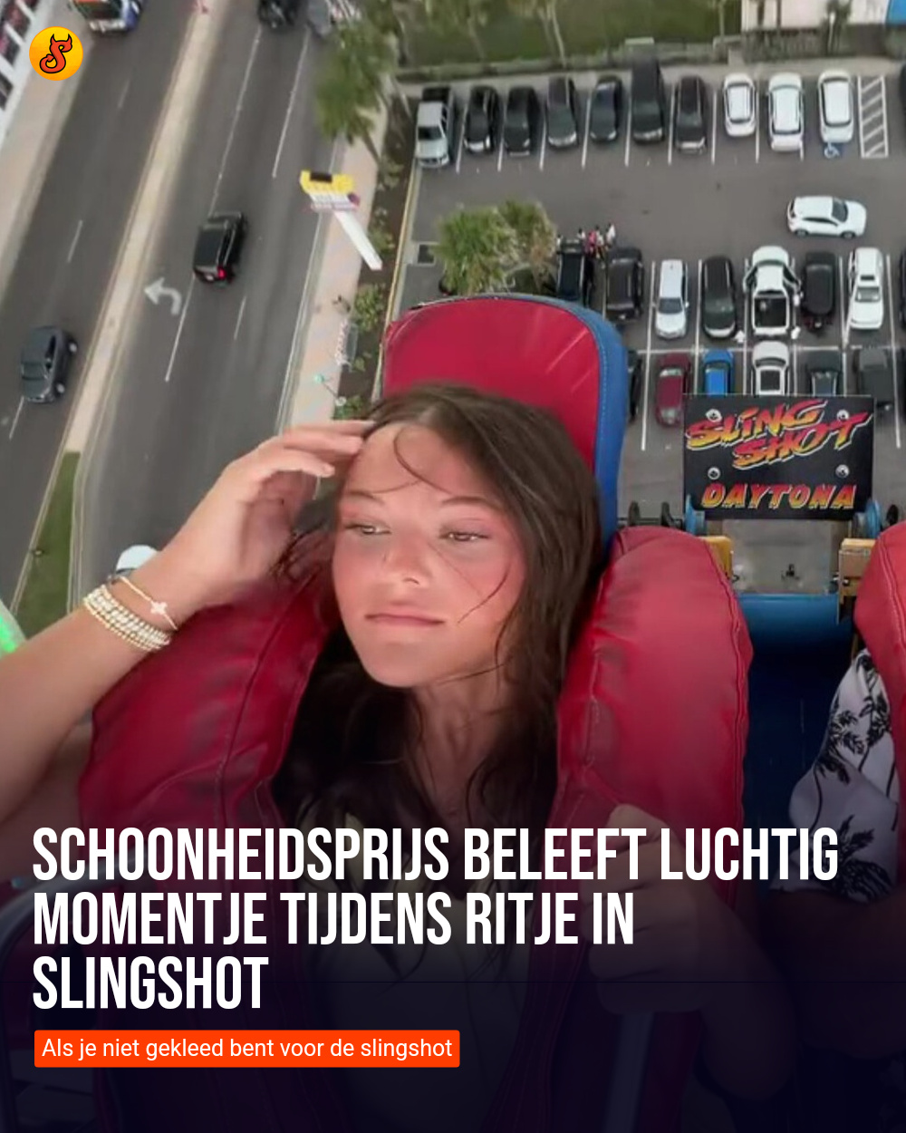 Schoonheidsprijs beleeft luchtig momentje tijdens ritje in slingshot