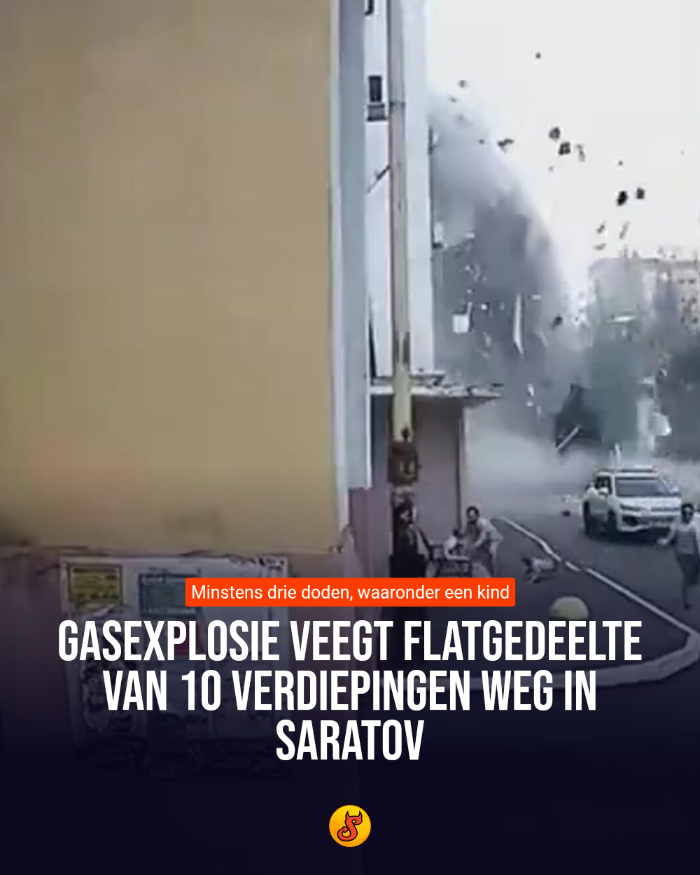 Gasexplosie veegt flatgedeelte van 10 verdiepingen weg in Saratov