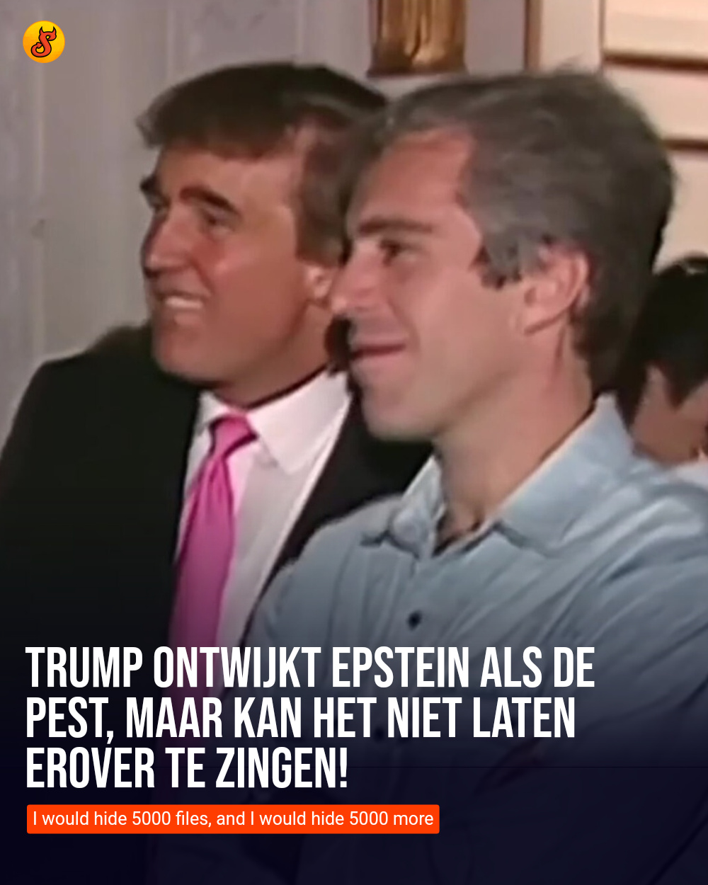 Trump ontwijkt Epstein als de pest, maar kan het niet laten erover te zingen!