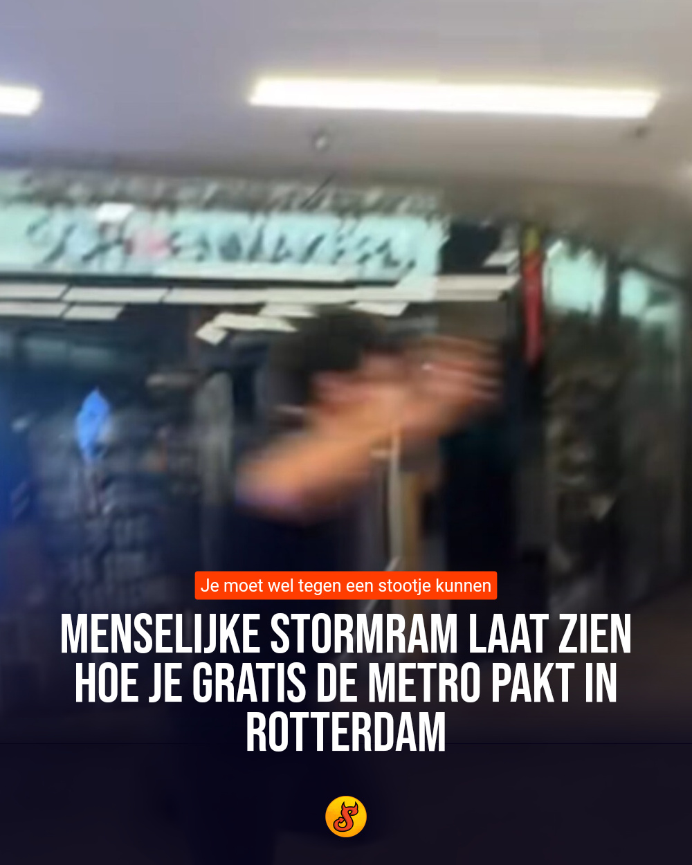 Menselijke stormram laat zien hoe je gratis de metro pakt in Rotterdam