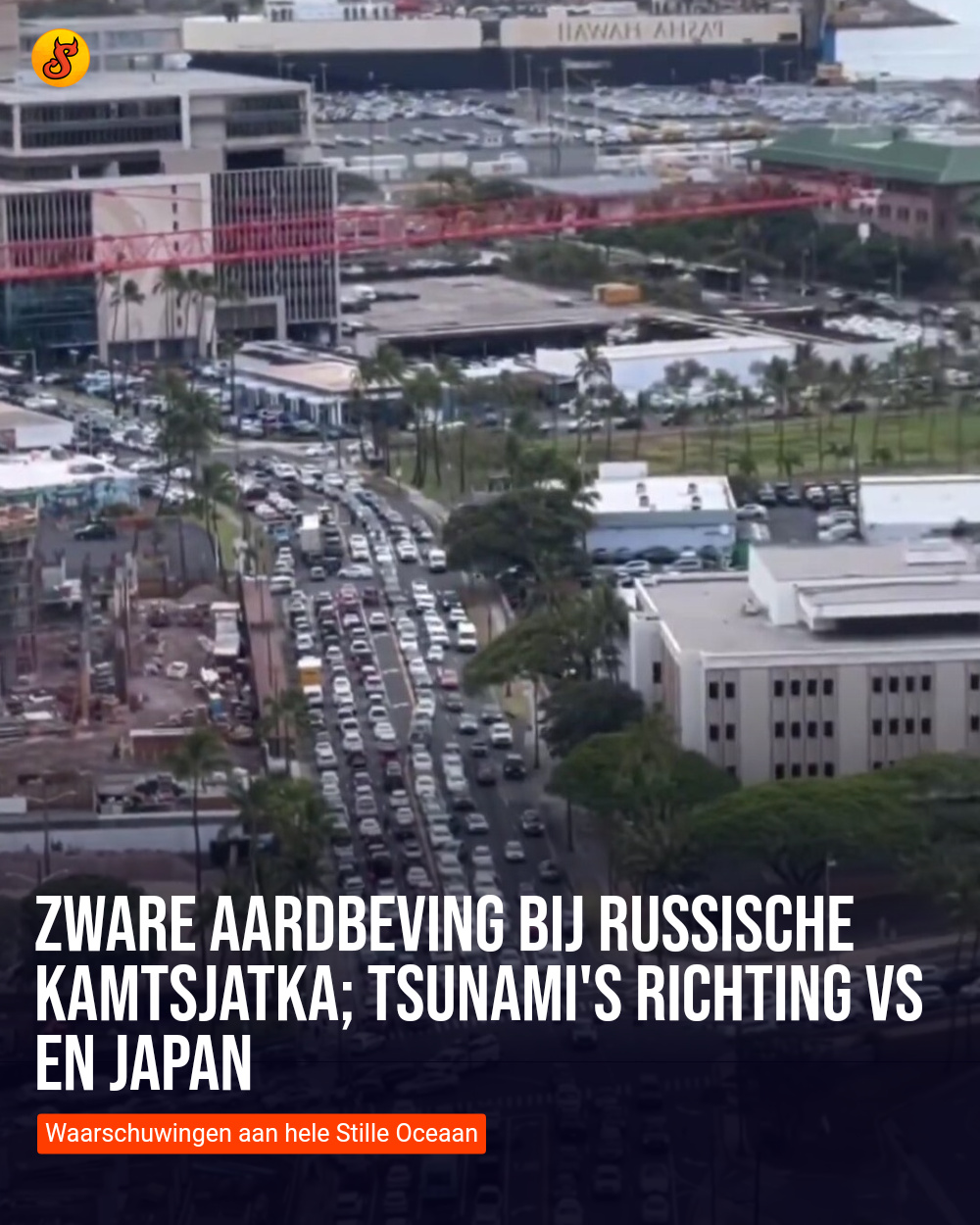 Zware aardbeving bij Russische Kamtsjatka; tsunami's richting VS en Japan