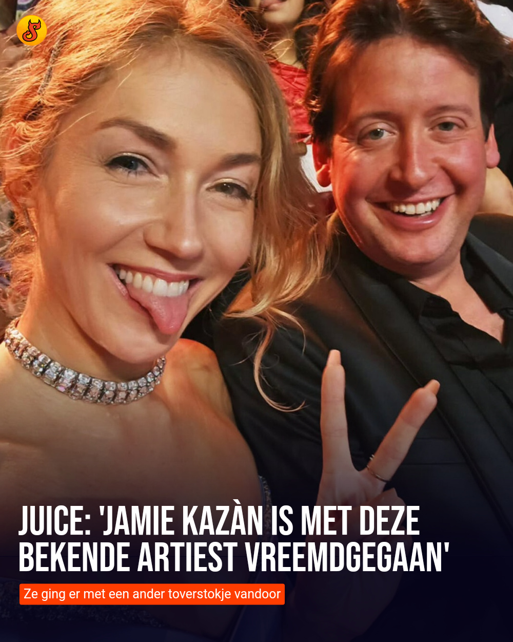 Juice: 'Jamie Kazàn is met deze bekende artiest vreemdgegaan'