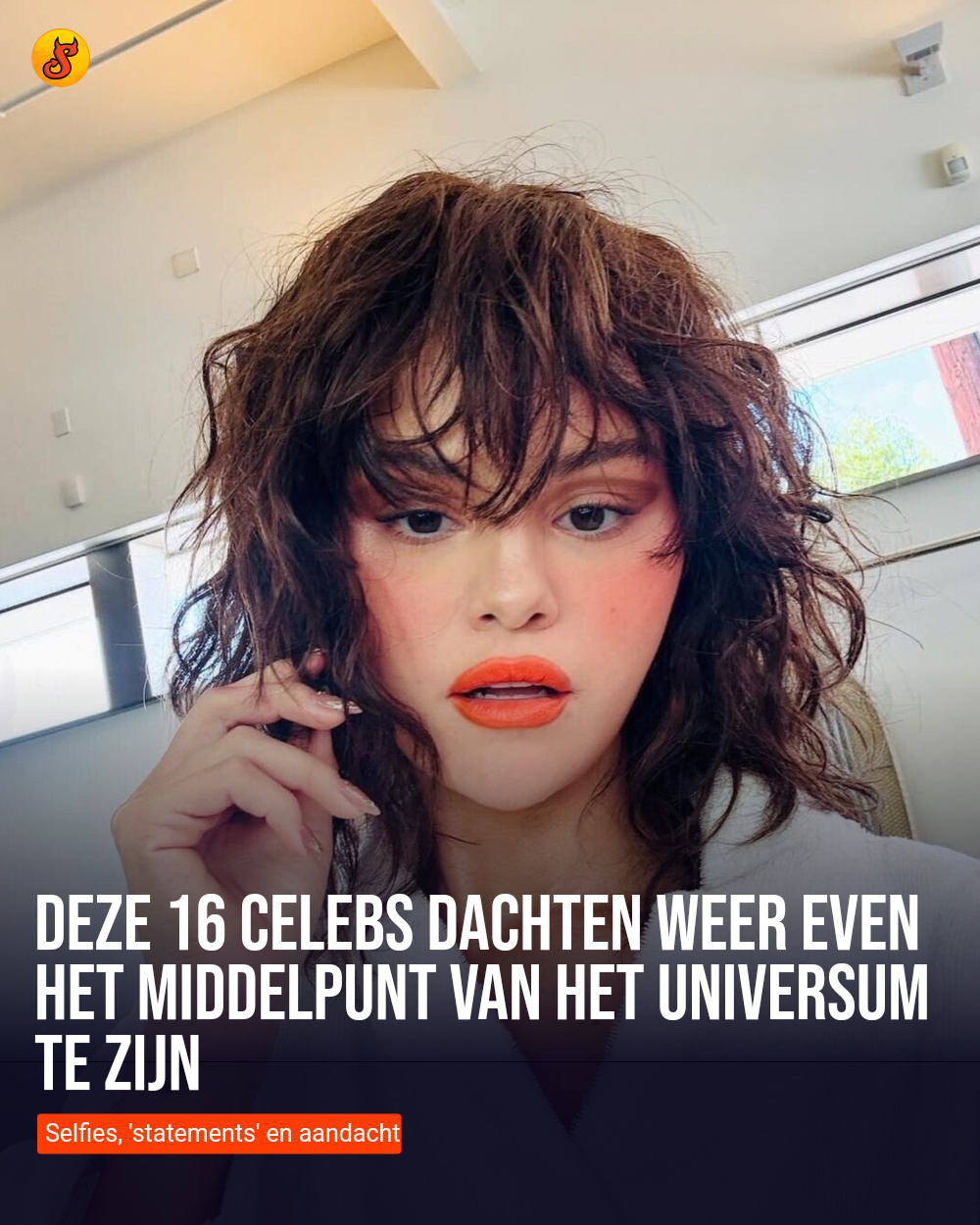 Deze 16 celebs dachten weer even het middelpunt van het universum te zijn