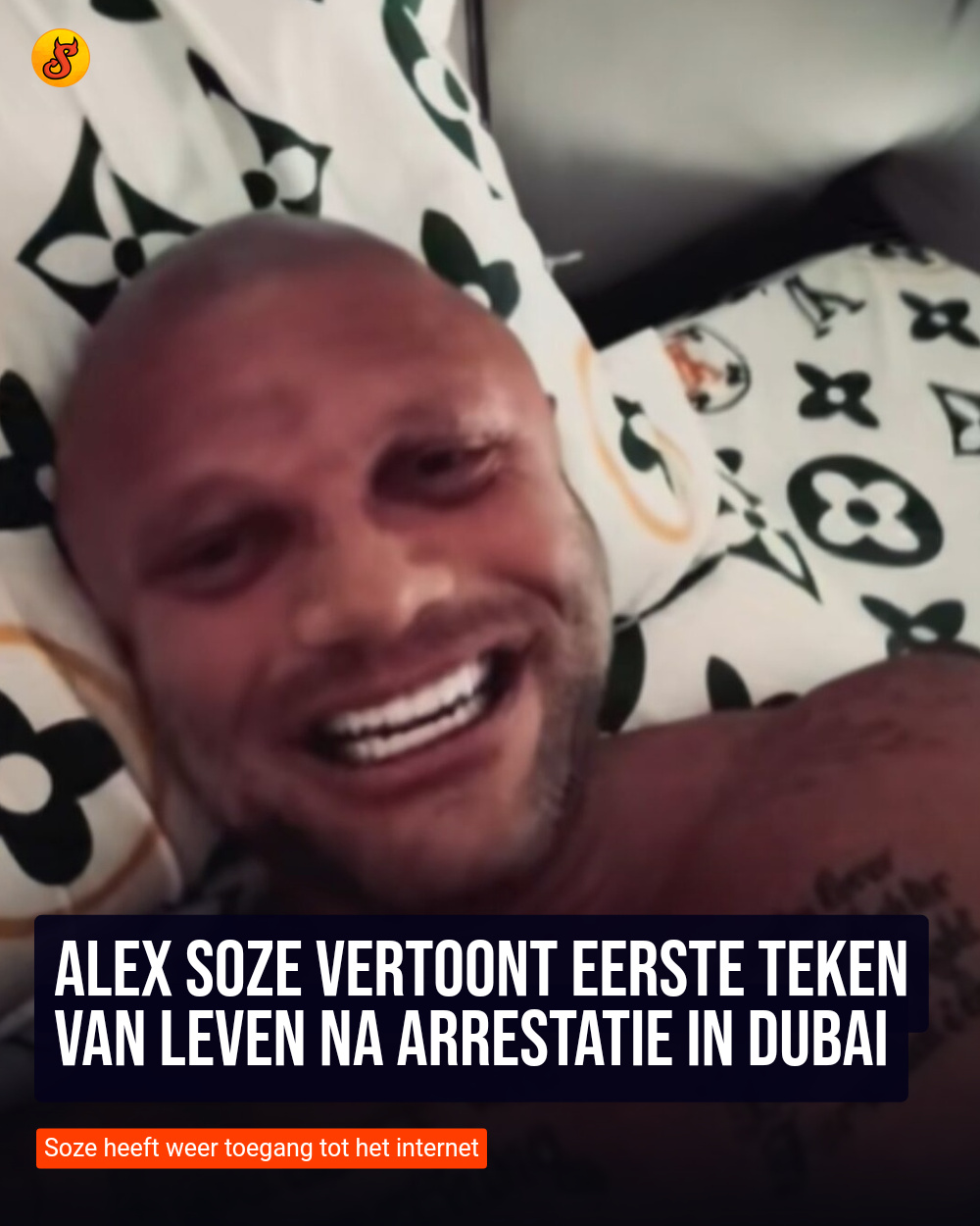 Alex Soze vertoont eerste teken van leven na arrestatie in Dubai
