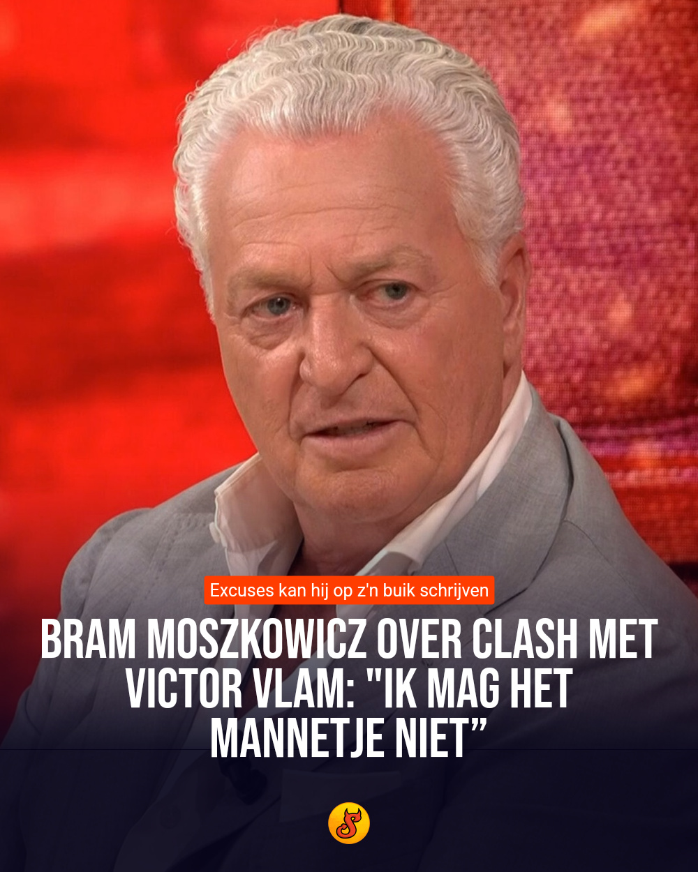 Bram Moszkowicz over clash met Victor Vlam: "Ik mag het mannetje niet”