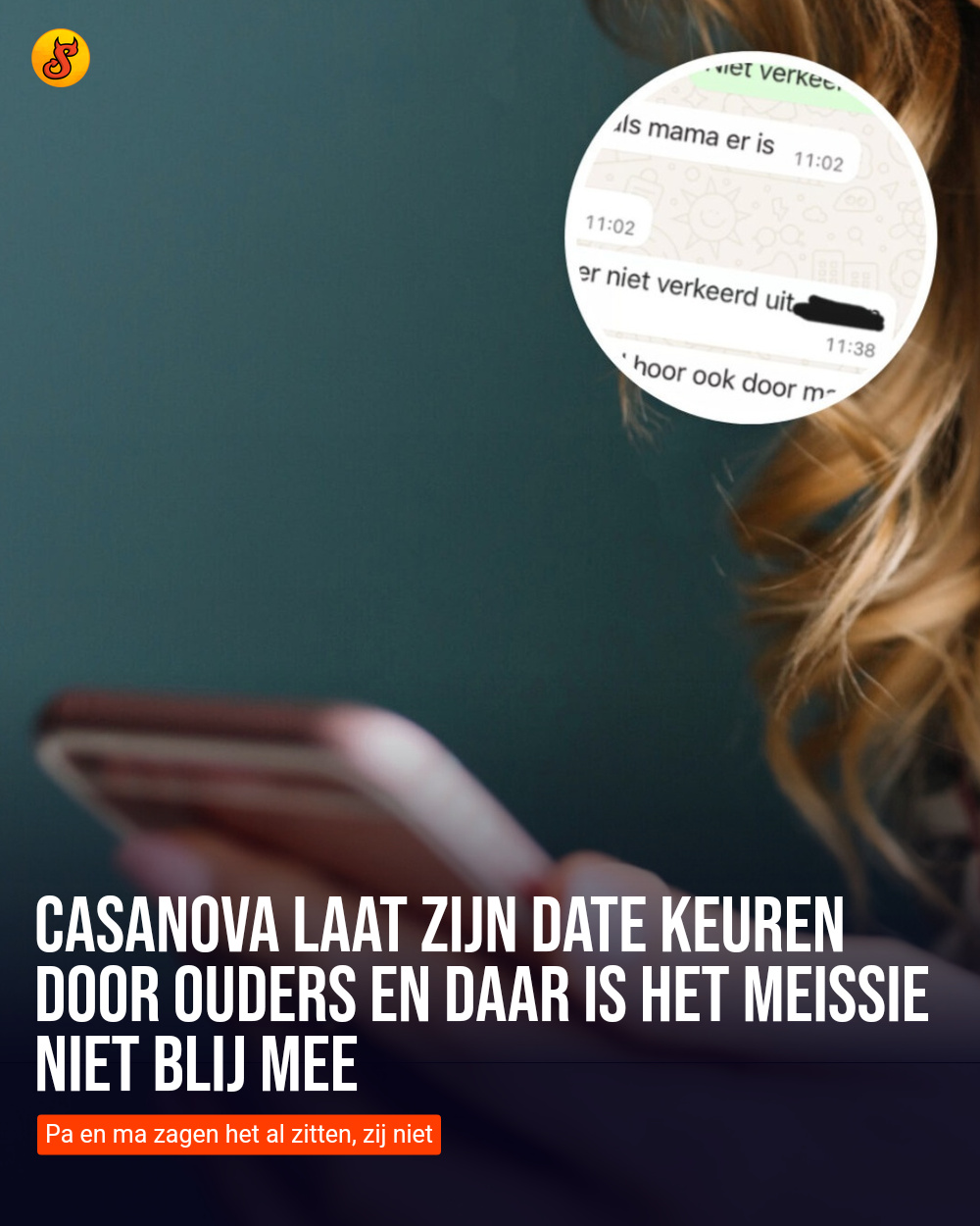 Casanova laat zijn date keuren door ouders en daar is het meissie niet blij mee