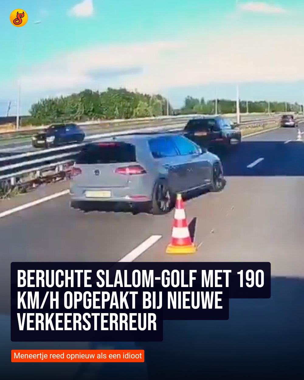 Beruchte slalom-Golf met 190 km/h opgepakt bij nieuwe verkeersterreur