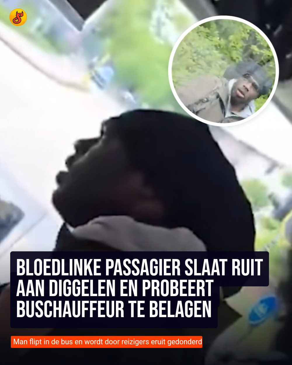 Bloedlinke passagier slaat ruit aan diggelen en probeert buschauffeur te belagen
