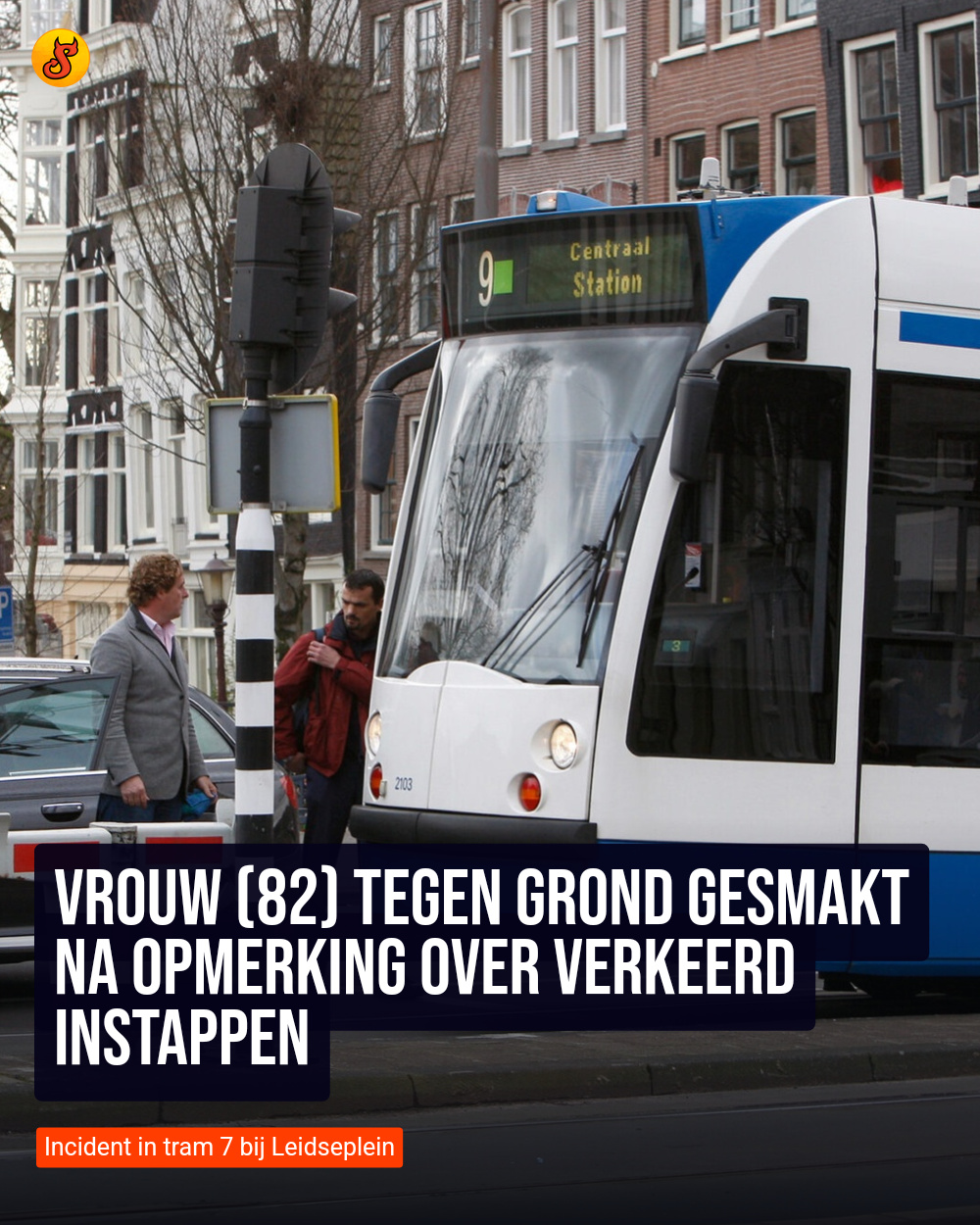 Vrouw (82) tegen grond gesmakt na opmerking over verkeerd instappen