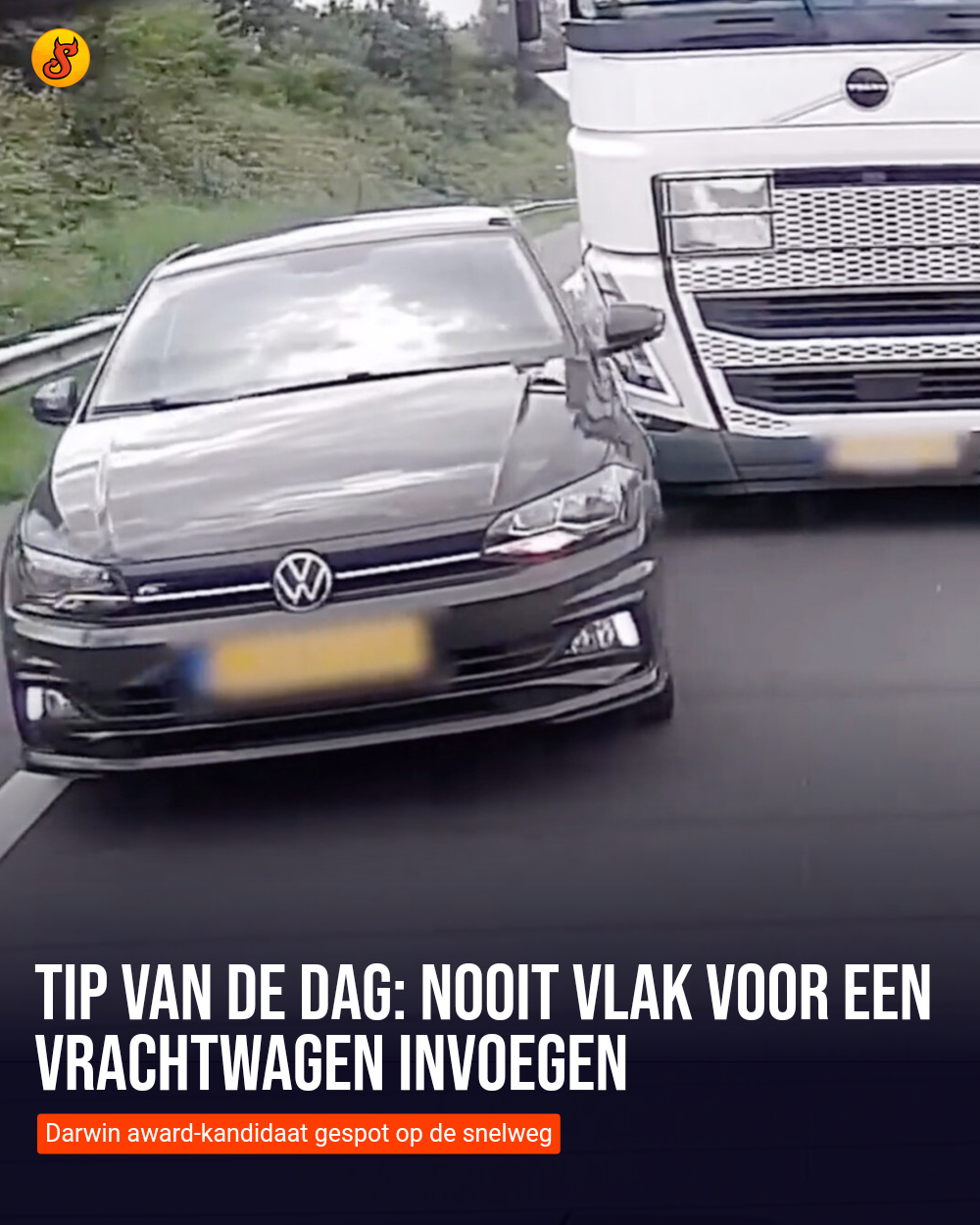 Tip van de dag: Nooit vlak voor een vrachtwagen invoegen
