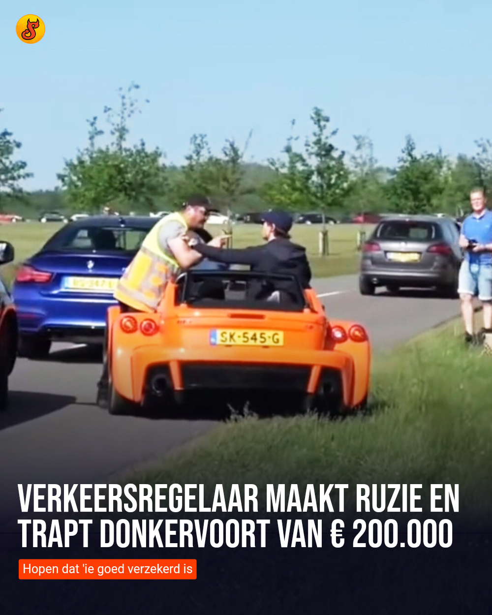 Verkeersregelaar maakt ruzie en trapt Donkervoort van € 200.000