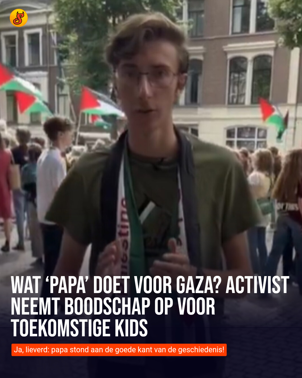 Wat ‘papa’ doet voor Gaza? Activist neemt boodschap op voor toekomstige kids