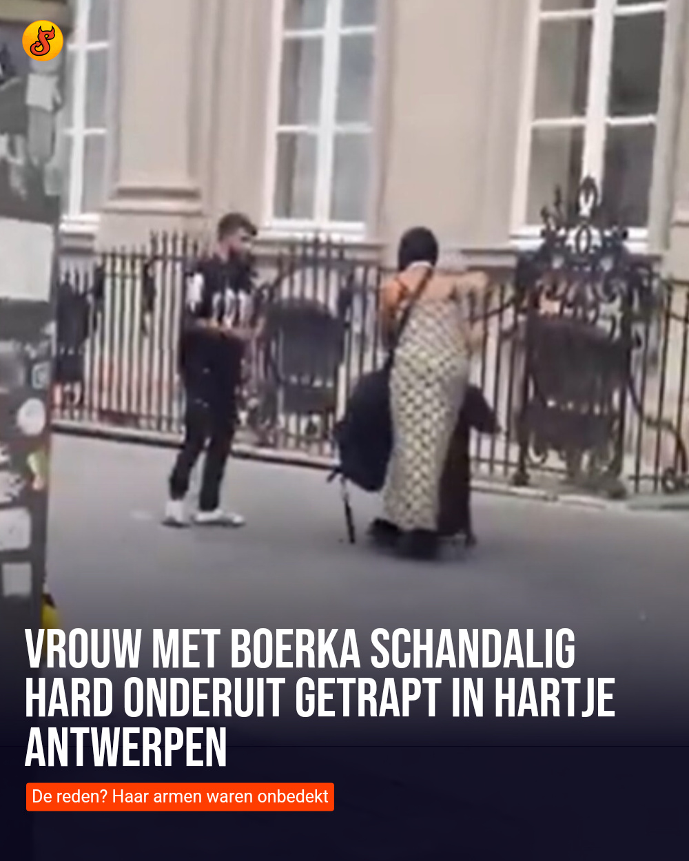 Vrouw met boerka schandalig hard onderuit getrapt in hartje Antwerpen