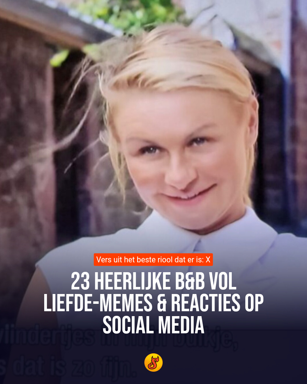 23 heerlijke B&B Vol Liefde-memes & reacties op social media