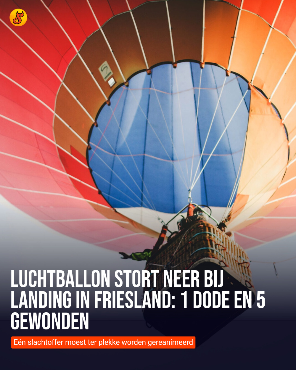 Luchtballon stort neer bij landing in Friesland: 1 dode en 5 gewonden
