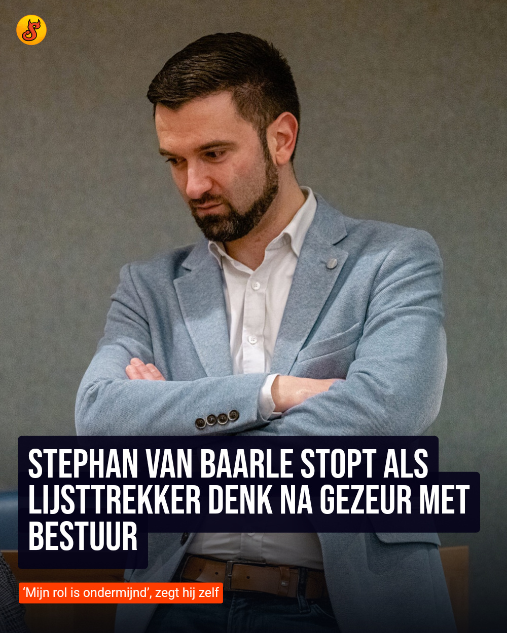 Stephan van Baarle stopt als lijsttrekker DENK na gezeur met bestuur