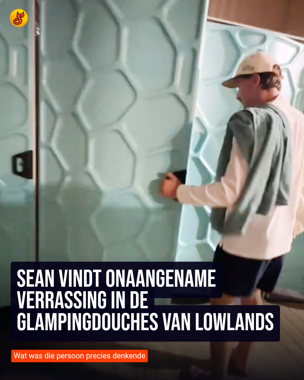 Sean vindt onaangename verrassing in de glampingdouches van Lowlands