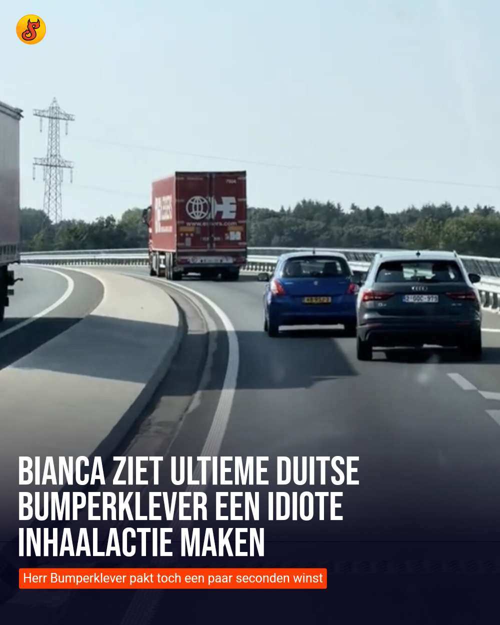 Bianca ziet ultieme Duitse bumperklever een idiote inhaalactie maken